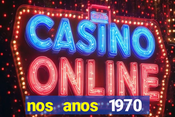 nos anos 1970 valia 50 cruzeiros